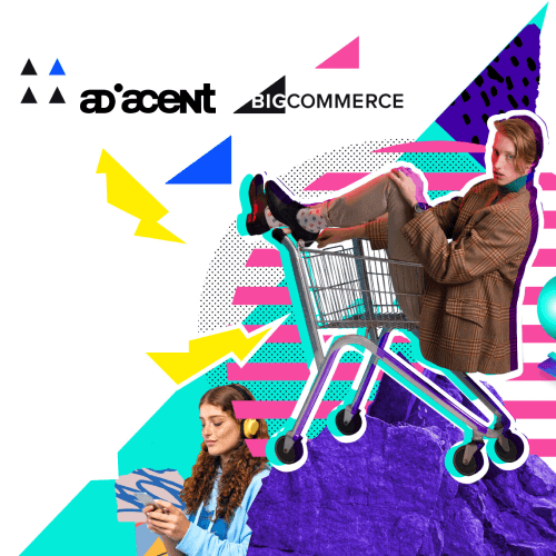 E-commerce B2B: verso una nuova esperienza d’acquisto con Adiacent e BigCommerce