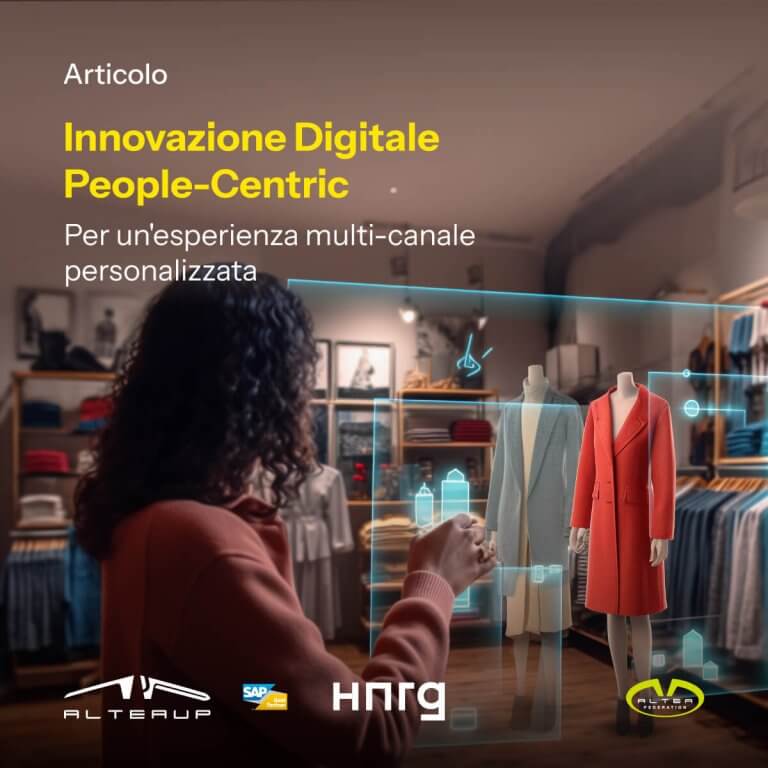 AlteaUP-HNRG Innovazione digitale People-Centric per una esperienza multi-canale personalizzata