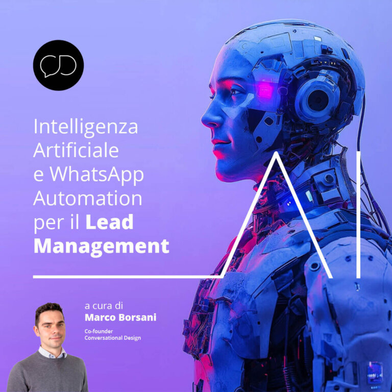 Conversational Design rivoluziona il Lead Management con Intelligenza Artificiale e WhatsApp Automation